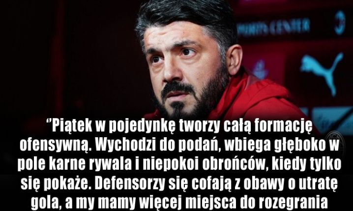 Gattuso na temat postawy Krzysztofa Piątka!